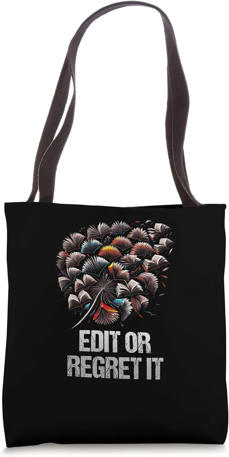 Edit Or Regret It Funny Writer Humor Writing Author Tote Bag