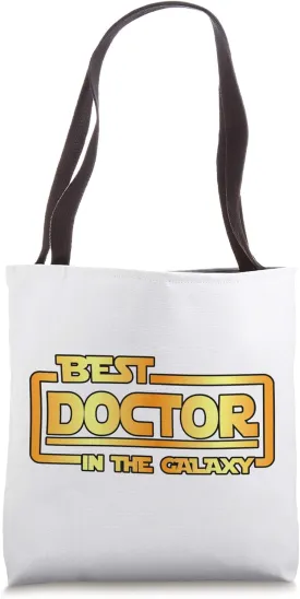 The best doctor in the galaxy Tote Bag